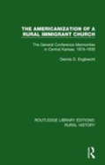 The Americanization Of A Rural Immigrant Church