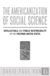 The Americanization Of Social Science