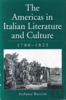 The Americas In Italian Literature And Culture, 1700-1825