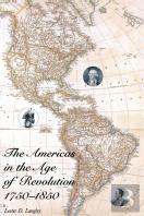 The Americas In The Age Of Revolution