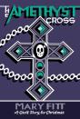 The Amethyst Cross