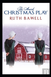 The Amish Christmas Play