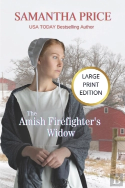 Bertrand.pt - The Amish Firefighter'S Widow Large Print