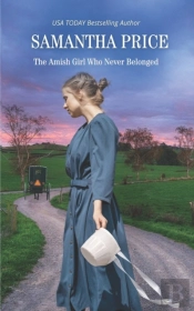 The Amish Girl Who Never Belonged