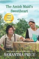 The Amish Maid'S Sweetheart Large Print