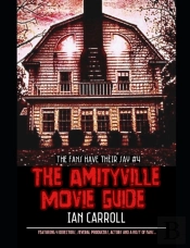 The Amityville Movie Guide