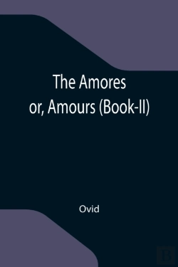 Bertrand.pt - The Amores  Or, Amours  Book-Ii