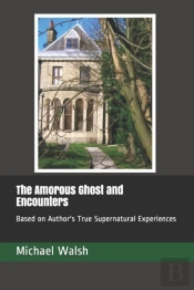 The Amorous Ghost And Encounters