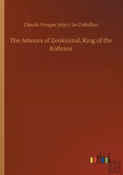 Bertrand.pt - The Amours Of Zeokinizul, King Of The Kofirans