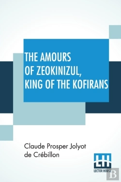 Bertrand.pt - The Amours Of Zeokinizul, King Of The Kofirans