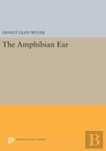 The Amphibian Ear