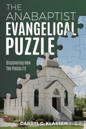 The Anabaptist Evangelical Puzzle