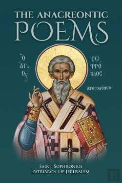 Bertrand.pt - The Anacreontic Poems By Saint Sophronius Patriarch Of Jerusalem