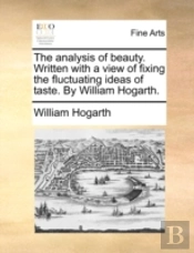 The Analysis Of Beauty. Written With A V