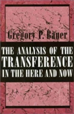 Bertrand.pt - The Analysis Of The Transference In The Here And Now
