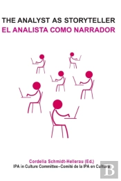 The Analyst As Storyteller / El Analista Como Narrador