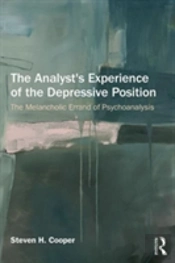 The Analyst'S Experience Of The Depressive Position