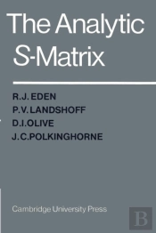 The Analytic S-Matrix