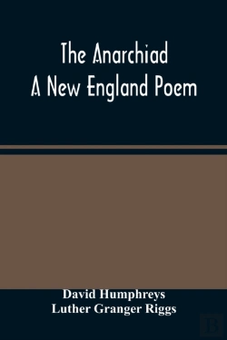 Bertrand.pt - The Anarchiad; A New England Poem