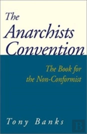 The Anarchists Convention