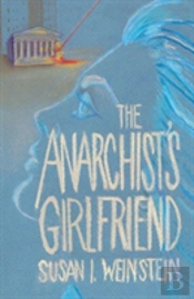 The Anarchist'S Girlfriend