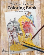 The Anarchy Acres Coloring Book