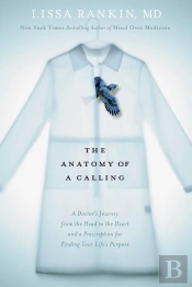 The Anatomy Of A Calling