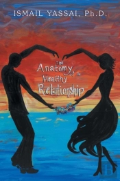 The Anatomy Of A Healthy Relationship