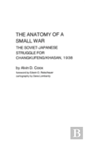 The Anatomy Of A Small War