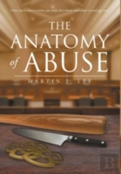 The Anatomy Of Abuse