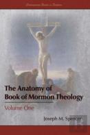 The Anatomy Of Book Of Mormon Theology