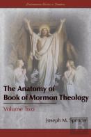 The Anatomy Of Book Of Mormon Theology