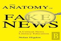The Anatomy Of Fake News