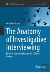 The Anatomy Of Investigative Interviewing