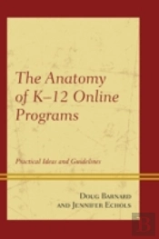 The Anatomy Of K-12 Online Programs