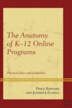 Bertrand.pt - The Anatomy Of K-12 Online Programs
