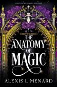 The Anatomy Of Magic