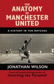 The Anatomy Of Manchester United