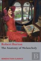 The Anatomy Of Melancholy