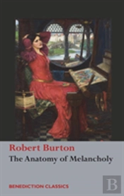 The Anatomy Of Melancholy