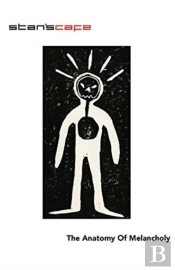 The Anatomy Of Melancholy