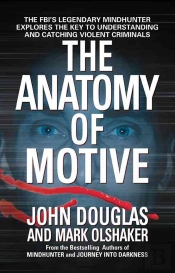 The Anatomy Of Motive