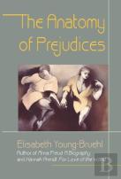 The Anatomy Of Prejudices