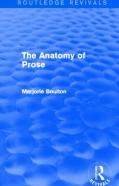 The Anatomy Of Prose (Routledge Revivals)