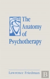 The Anatomy Of Psychotherapy