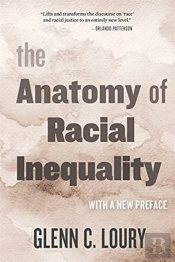 The Anatomy Of Racial Inequality