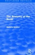 The Anatomy Of The Novel (Routledge Revivals)