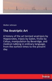 The Anatriptic Art