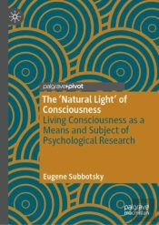 The Â€˜Natural Lightâ€™ Of Consciousness