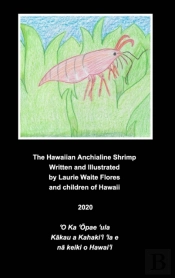 The Anchialine Shrimp -  Opae  Ula